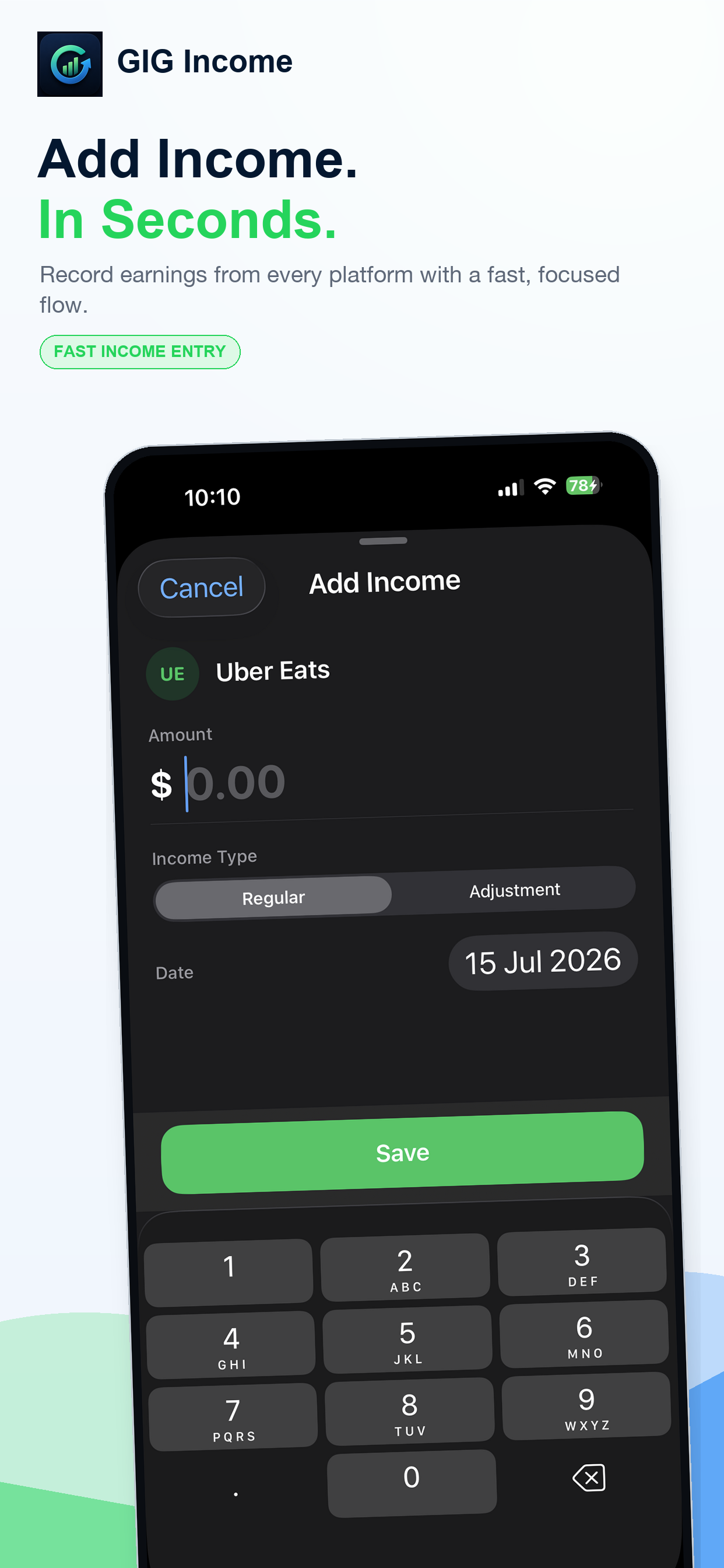 Add gig income in seconds